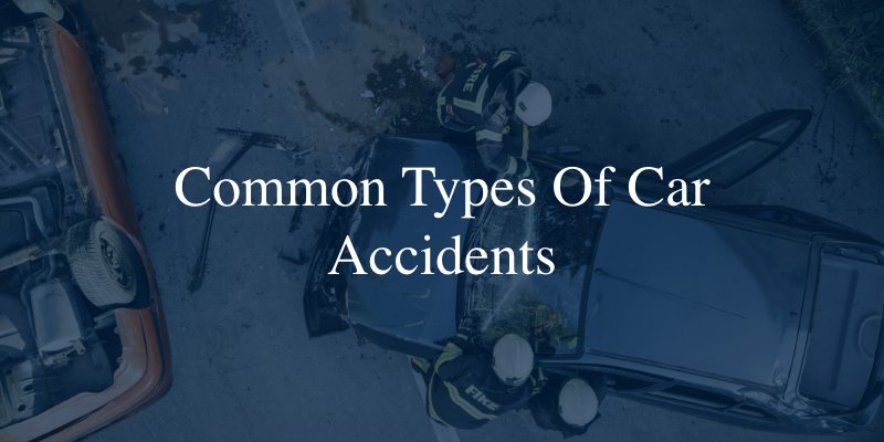 Types of car accidents