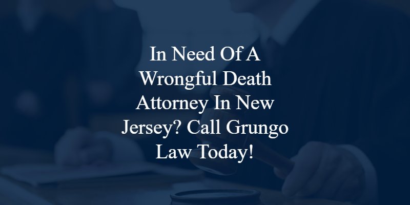 new jersey wrongful death attorney